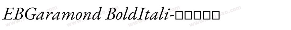 EBGaramond BoldItali字体转换